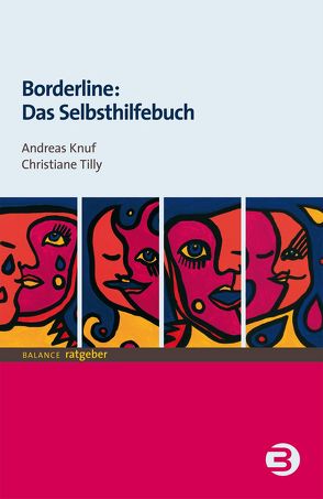 Borderline: Das Selbsthilfebuch von Knuf,  Andreas, Tilly,  Christiane