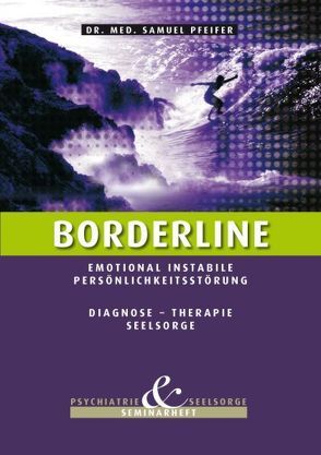 Borderline – Emotional instabile Persönlichkeitsstörung von Pfeifer,  Samuel