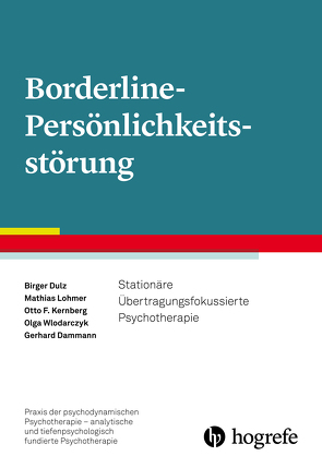 Borderline-Persönlichkeitsstörung von Dammann,  Gerhard, Dulz,  Birger, Kernberg,  Otto F., Lohmer,  Mathias, Wlodarczyk,  Olga