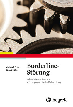 Borderline-Störung von Franz,  Michael, Lucke,  Sara