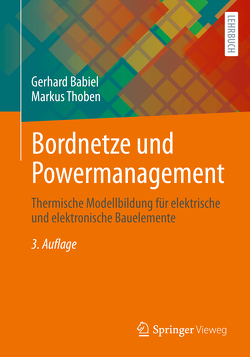 Bordnetze und Powermanagement von Babiel,  Gerhard, Thoben,  Markus