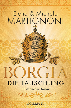 Borgia – Die Täuschung von Exo,  Ingrid, Heinzius,  Christine, Martignoni,  Elena, Martignoni,  Michela