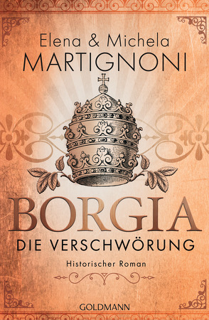 Borgia – Die Verschwörung von Exo,  Ingrid, Heinzius,  Christine, Martignoni,  Elena, Martignoni,  Michela