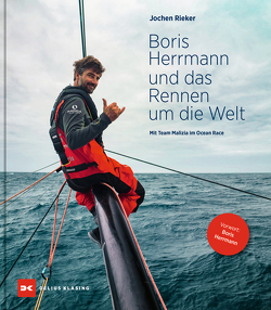 Boris Herrmann und das Rennen um die Welt