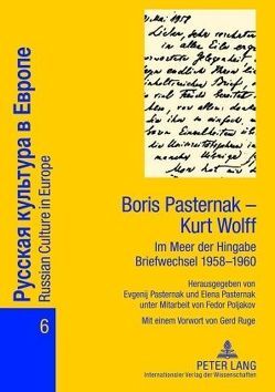 Boris Pasternak – Kurt Wolff – Im Meer der Hingabe. Briefwechsel 1958-1960 von Pasternak,  Elena, Pasternak,  Evgenji
