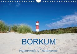 Borkum, bezaubernde Nordseeinsel (Wandkalender 2019 DIN A4 quer) von Dreegmeyer,  Andrea