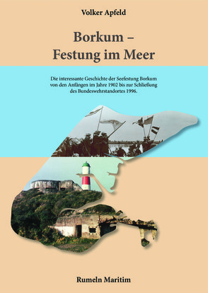 Borkum – Festung im Meer von Apfeld,  Volker