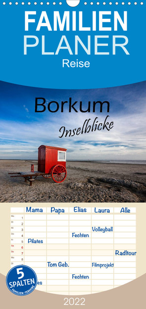 Familienplaner Borkum – Inselblicke (Wandkalender 2022 , 21 cm x 45 cm, hoch) von Dreegmeyer,  H.
