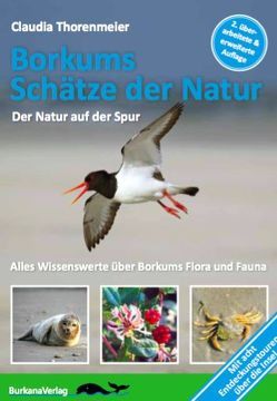 Borkums Schätze der Natur – 2. überarbeitete & erweiterte Auflage von Thorenmeier,  Claudia