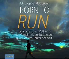 Born to Run von Harbauer,  Martin, McDougall,  Christopher