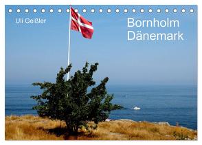 Bornholm – Dänemark (Tischkalender 2024 DIN A5 quer), CALVENDO Monatskalender von Geißler,  Uli