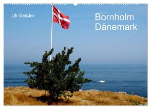 Bornholm – Dänemark (Wandkalender 2024 DIN A2 quer), CALVENDO Monatskalender von Geißler,  Uli