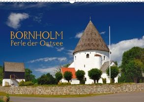 Bornholm – Perle der Ostsee (Wandkalender 2018 DIN A3 quer) von O. Wörl,  Kurt