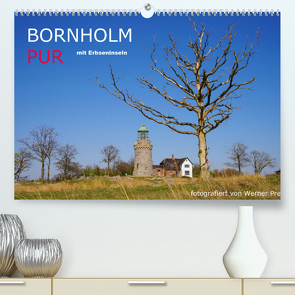 Bornholm Pur (Premium, hochwertiger DIN A2 Wandkalender 2022, Kunstdruck in Hochglanz) von Prescher,  Werner