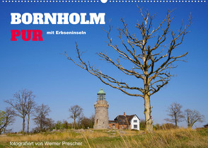 Bornholm Pur (Wandkalender 2022 DIN A2 quer) von Prescher,  Werner
