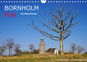 Bornholm Pur (Wandkalender 2022 DIN A4 quer) von Prescher,  Werner