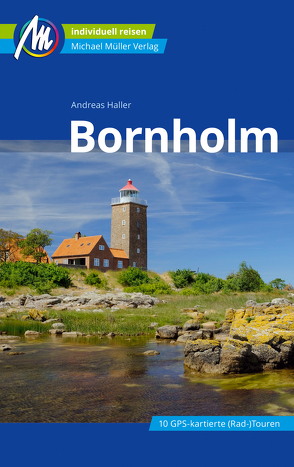 Bornholm Reiseführer Michael Müller Verlag von Haller,  Andreas