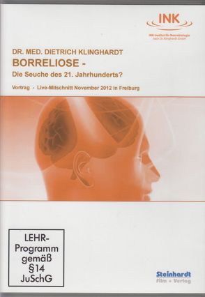 Borreliose – die Seuche des 21. Jahrhunderts? von Klinghardt,  Dietrich