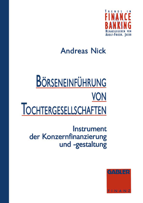 Börseneinführung von Tochtergesellschaften von Nick,  Andreas