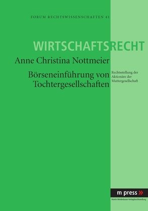 Börseneinführung von Tochtergesellschaften von Nottmeier,  Christina