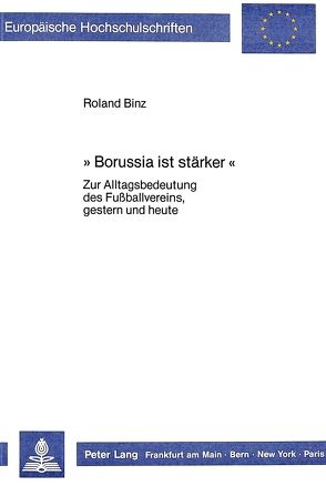 «Borussia ist stärker» von Binz,  Roland