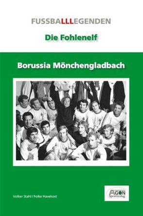 Borussia Mönchengladbach von Havekost,  Folke, Stahl,  Volker, Wolf,  Andreas