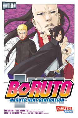 Boruto – Naruto the next Generation 10 von Ikemoto,  Mikio, Kishimoto,  Masashi, Kodachi,  Ukyo, Tsuji,  Miyuki