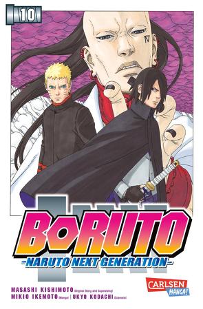 Boruto – Naruto the next Generation 10 von Ikemoto,  Mikio, Kishimoto,  Masashi, Kodachi,  Ukyo, Tsuji,  Miyuki