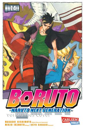 Boruto – Naruto the next Generation 14 von Ikemoto,  Mikio, Kishimoto,  Masashi, Tsuji,  Miyuki
