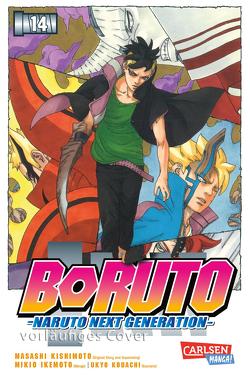 Boruto – Naruto the next Generation 14 von Ikemoto,  Mikio, Kishimoto,  Masashi, Tsuji,  Miyuki