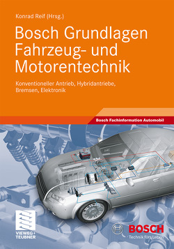Bosch Grundlagen Fahrzeug- und Motorentechnik von Reif,  Konrad