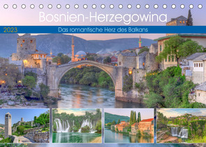 Bosnien-Herzegowina Das romantische Herz des Balkans (Tischkalender 2023 DIN A5 quer) von Kruse,  Joana