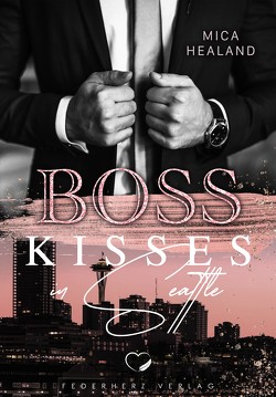 Boss Kisses in Seattle von Healand,  Mica