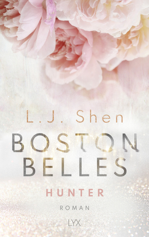 Boston Belles – Hunter von Mehrmann,  Anja, Shen,  L.J.