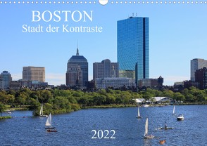 Boston – Stadt der Kontraste (Wandkalender 2022 DIN A3 quer) von Grosskopf,  Rainer