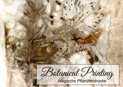 Botanical Printing – Magische Pflanzendrucke (Wandkalender 2024 DIN A2 quer), CALVENDO Monatskalender von Weber,  Daniela