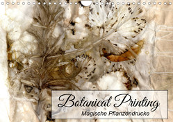 Botanical Printing – Magische Pflanzendrucke (Wandkalender 2024 DIN A4 quer), CALVENDO Monatskalender von Weber,  Daniela
