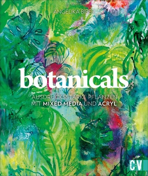 botanicals von Biber,  Angelika