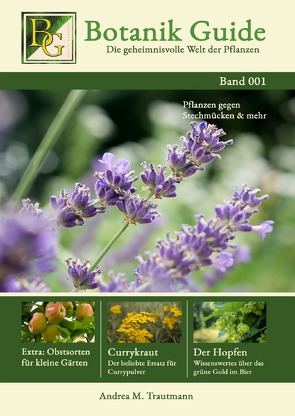Botanik Guide Buchreihe / Botanik Guide: Die geheimnisvolle Welt der Pflanzen von Guide,  Botanik