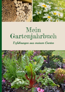 Botanik Guide Garten-Tagebuch: Mein Gartenjahrbuch von Guide,  Botanik