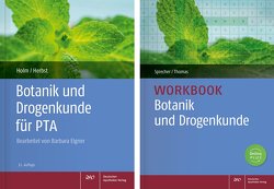 Botanik und Drogenkunde-Workbook mit Botanik und Drogenkunde für PTA von Eigner,  Barbara, Herbst,  Vera, Holm,  Gabriele, Sprecher,  Nadine Yvonne, Thomas,  Annette