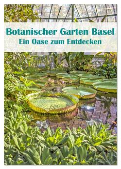 Botanischer Garten Basel – Eine Oase zum Entdecken (Wandkalender 2024 DIN A2 hoch), CALVENDO Monatskalender von Brunner-Klaus,  Liselotte