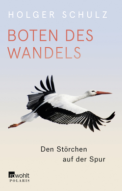 Boten des Wandels von Schulz,  Holger