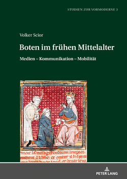 Boten im frühen Mittelalter von Scior,  Volker