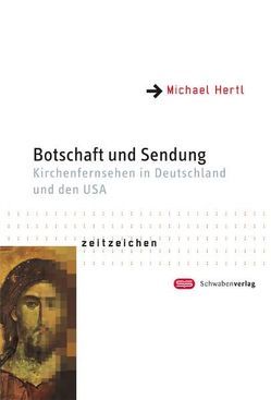 Botschaft und Sendung von Hertl,  Michael