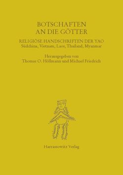 Botschaften an die Götter von Friedrich,  Michael, Götzfried,  Xaver, Höllmann,  Thomas O, Müller,  Shing, Obi,  Lucia