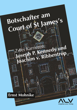 Botschafter am Court of St James’s von Mohnike,  Ernst