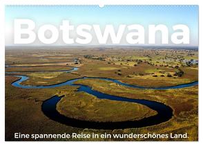 Botswana – Eine spannende Reise in ein wunderschönes Land. (Wandkalender 2024 DIN A2 quer), CALVENDO Monatskalender von Scott,  M.