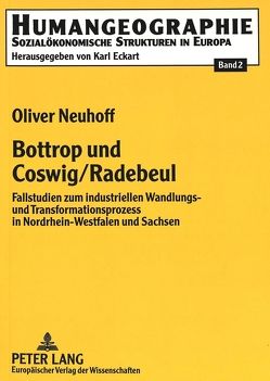 Bottrop und Coswig/Radebeul von Neuhoff,  Oliver
