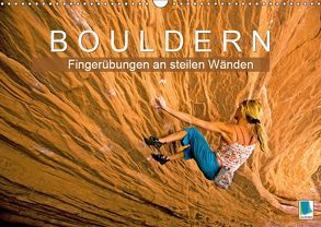 Bouldern: Fingerübungen an steilen Wänden (Wandkalender 2019 DIN A3 quer) von CALVENDO